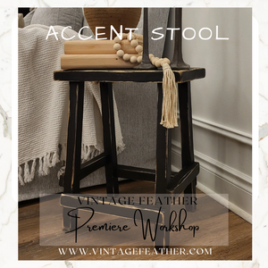 Accent Stool~ May 6th ~ 630pm to 830pm