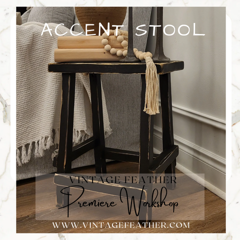 Accent Stool~ May 6th ~ 630pm to 830pm