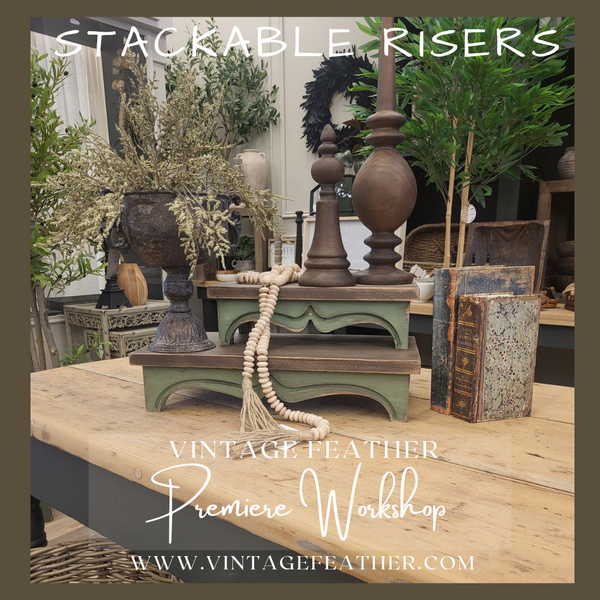 Stackable Risers~ April 13th ~ 630pm to 830pm