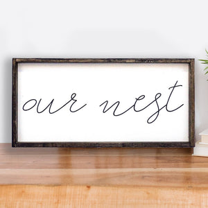 Our Nest Wood Sign