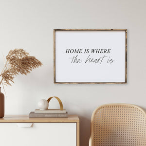 Home is Where the Heart is Wood Sign
