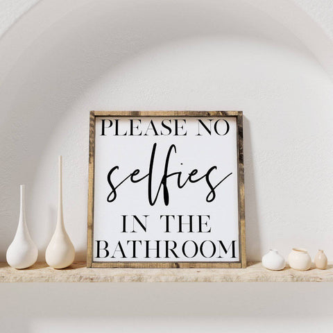 Please No Selfies Wood Sign